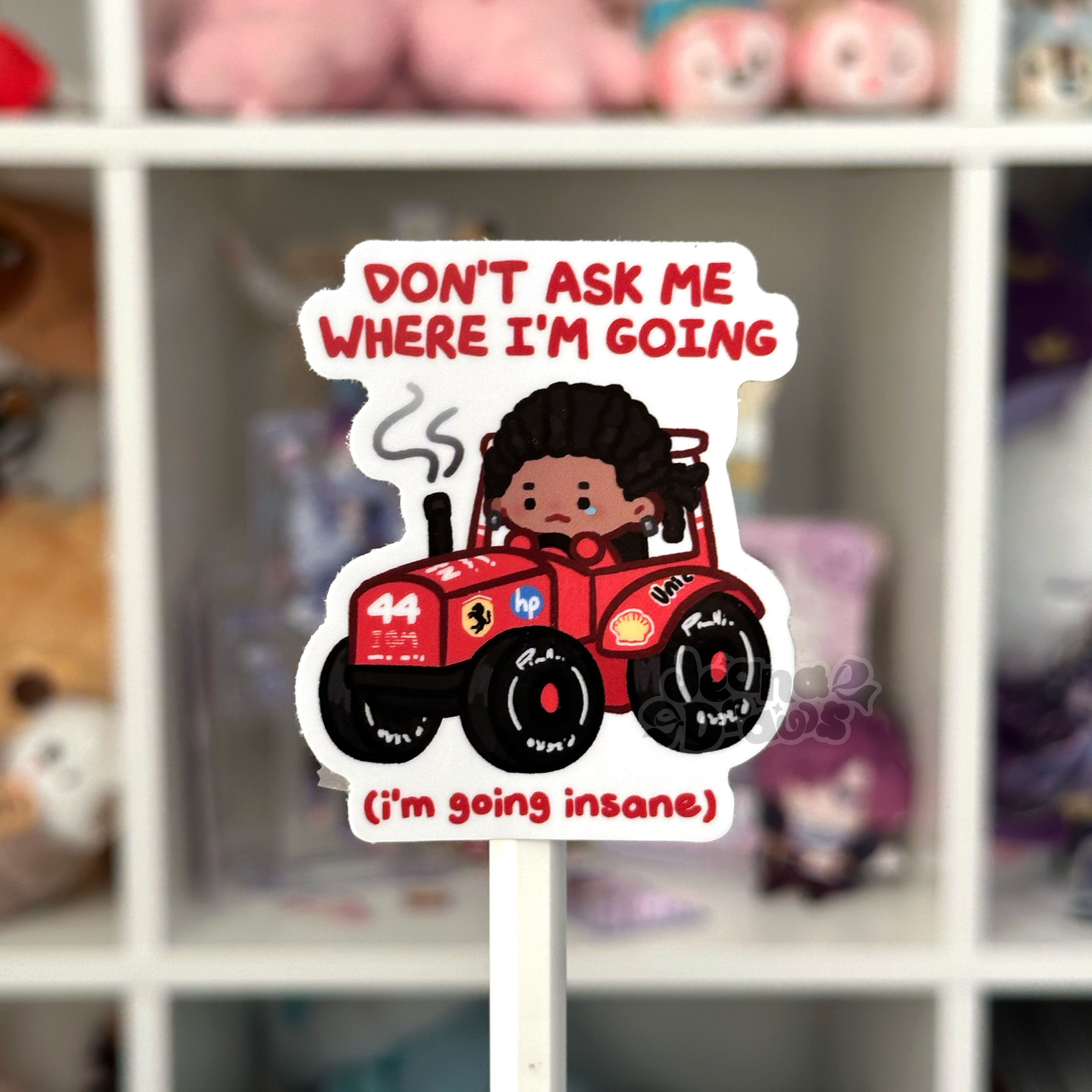 Don't Ask Me Sticker